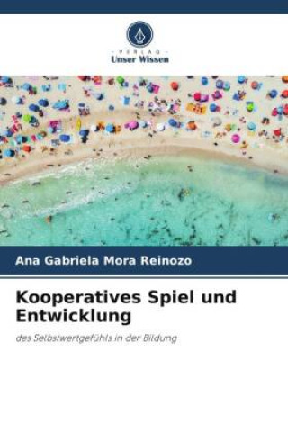 Kniha Kooperatives Spiel und Entwicklung 