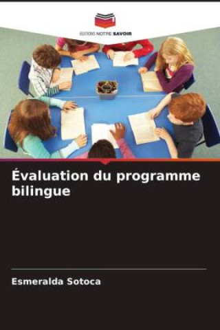 Knjiga Évaluation du programme bilingue Esmeralda Sotoca