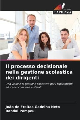 Książka Il processo decisionale nella gestione scolastica dei dirigenti Randal Pompeu