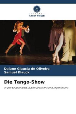 Boek Die Tango-Show Samuel Klauck