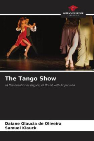 Knjiga The Tango Show Samuel Klauck