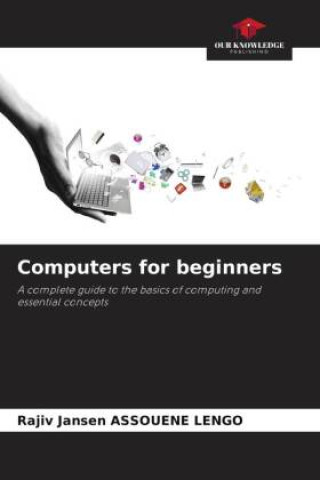 Knjiga Computers for beginners Rajiv Jansen ASSOUENE LENGO