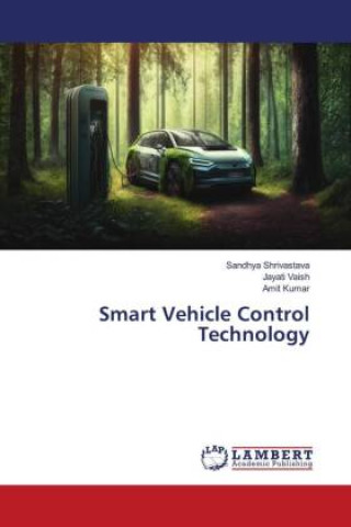 Knjiga Smart Vehicle Control Technology Jayati Vaish
