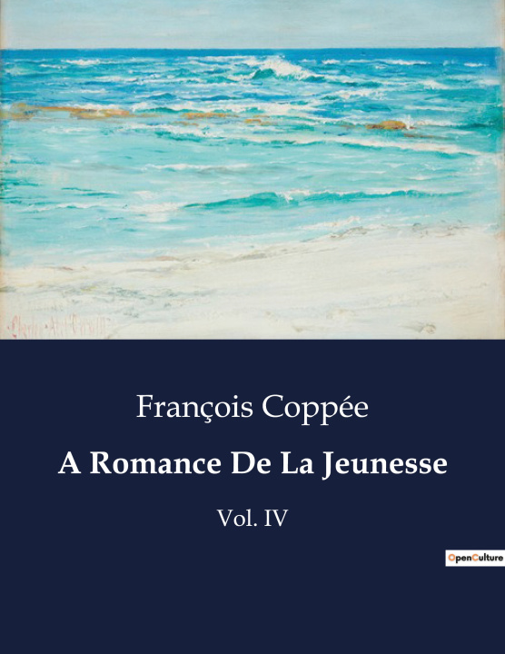 Carte A Romance De La Jeunesse Coppée