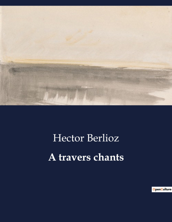 Book A travers chants Berlioz