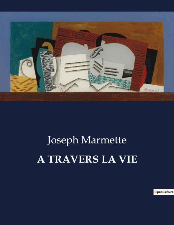 Knjiga A TRAVERS LA VIE Marmette
