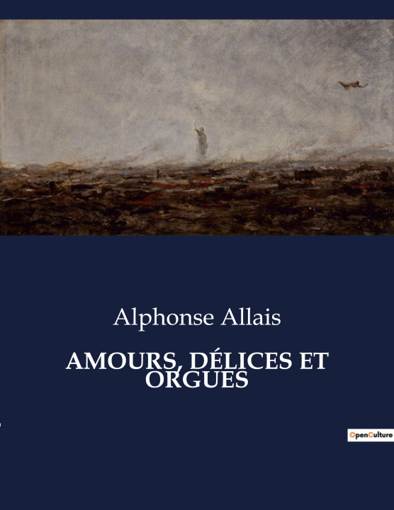 Книга AMOURS, DÉLICES ET ORGUES Allais