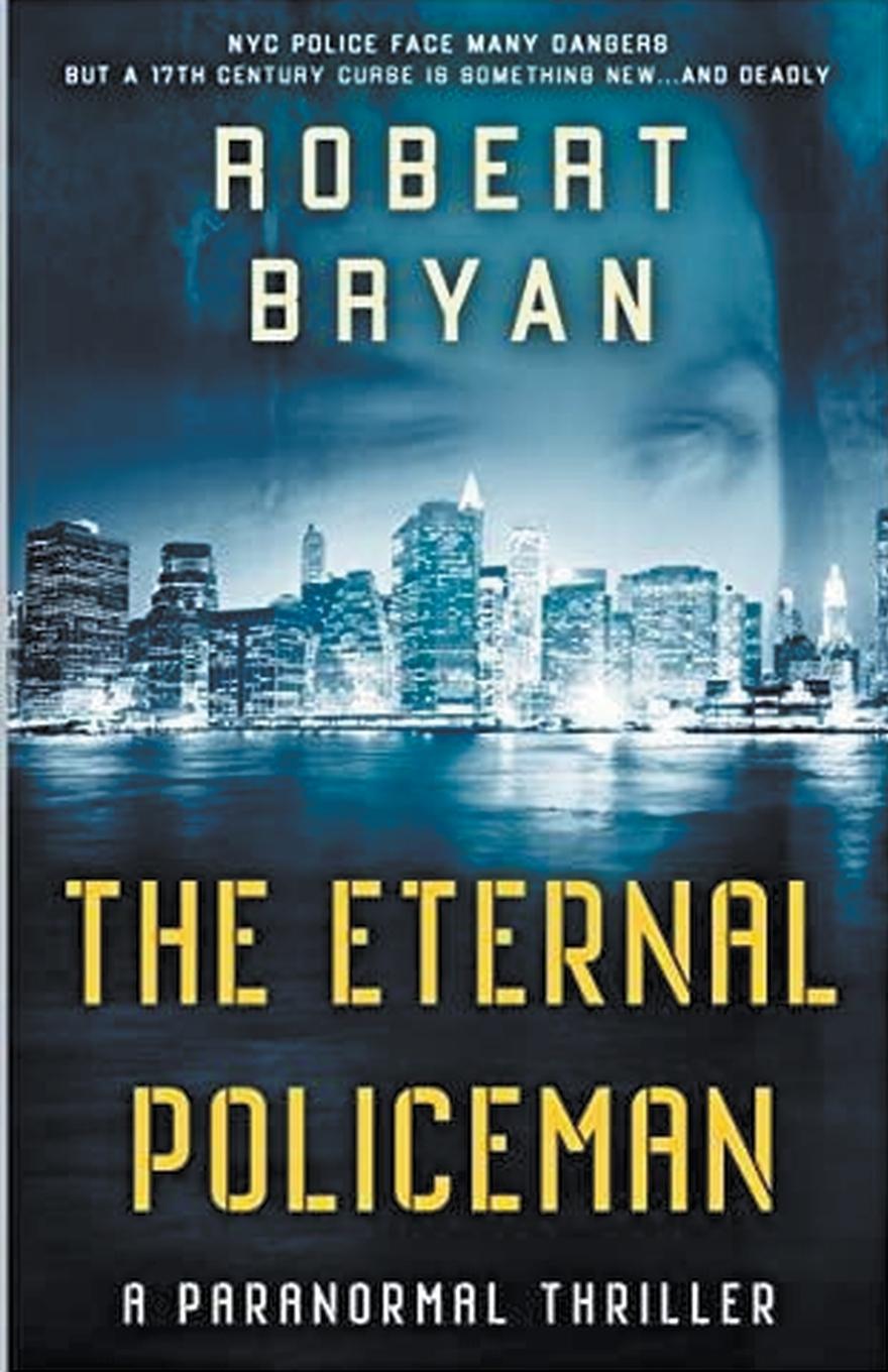 Knjiga THE ETERNAL POLICEMAN robert l. bryan