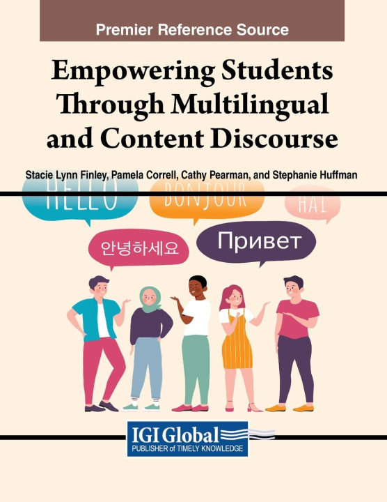 Carte Empowering Students Through Multilingual and Content Discourse Stacie Lynn Finley