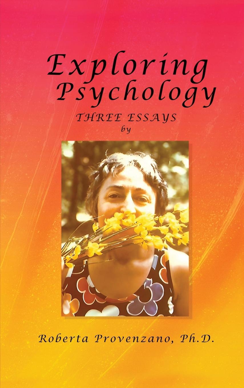 Knjiga Exploring Psychology Ph.D Roberta Provenzano