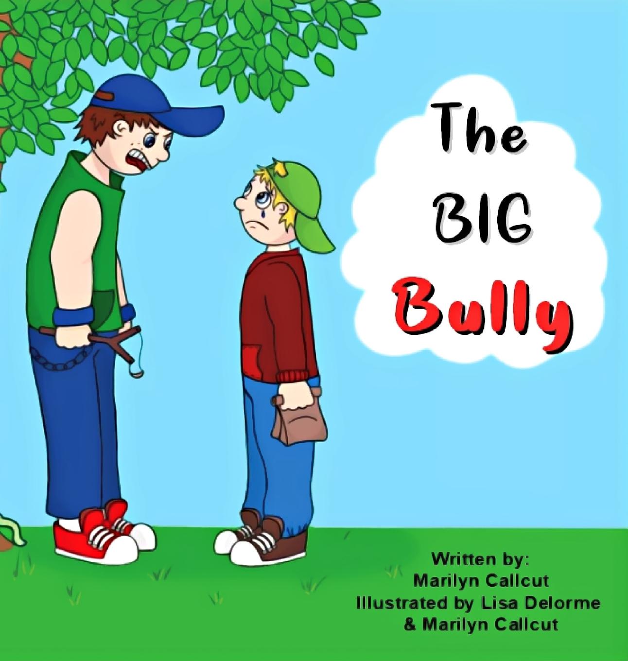Knjiga The Big Bully Marilyn Callcut