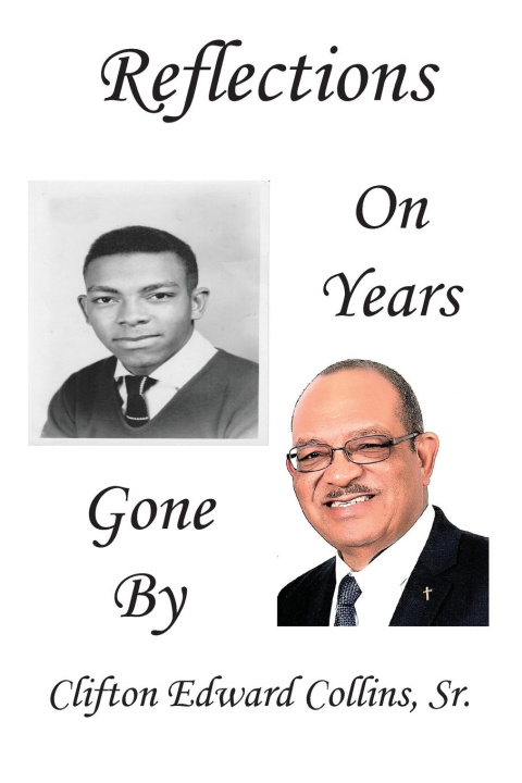 Knjiga Reflections on Years Gone By Clifton Edward Collins