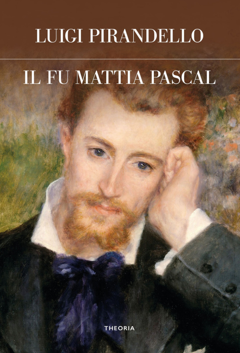 Könyv fu Mattia Pascal Luigi Pirandello