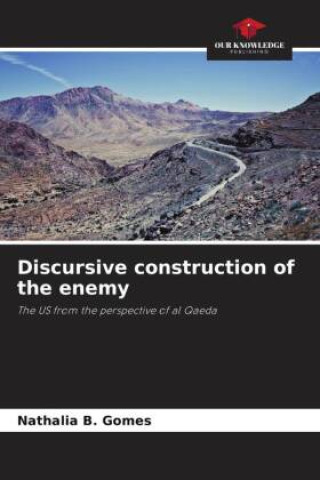 Knjiga Discursive construction of the enemy Nathalia B. Gomes
