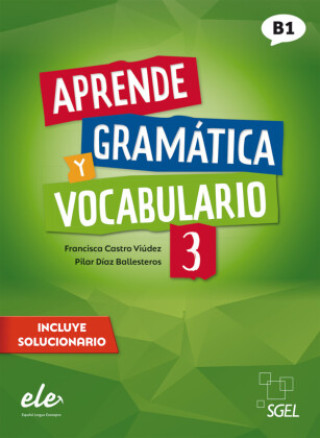 Книга Aprende gramática y vocabulario 3 - Nueva edición Francisca Castro Viúdez