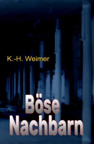Knjiga Weimer-Krimi 041-059: Böse Nachbarn Wilfried A. Hary