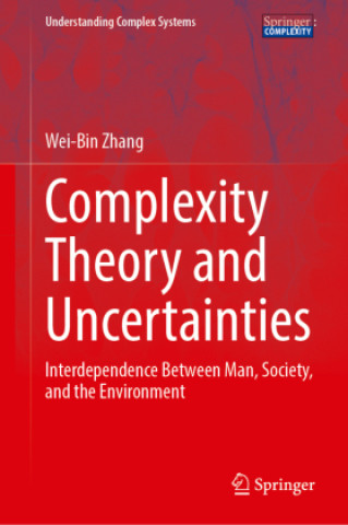 Knjiga Complexity Theory and Uncertainties Wei-Bin Zhang