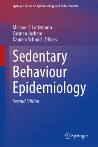 Book Sedentary Behaviour Epidemiology Michael F. Leitzmann