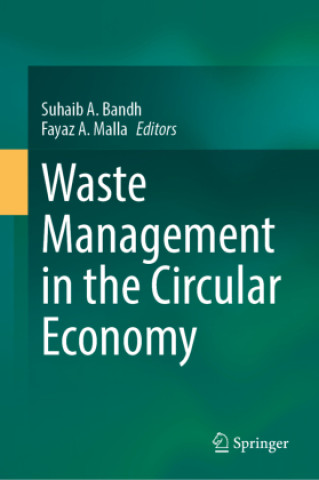 Livre Waste Management in the Circular Economy Suhaib A. Bandh