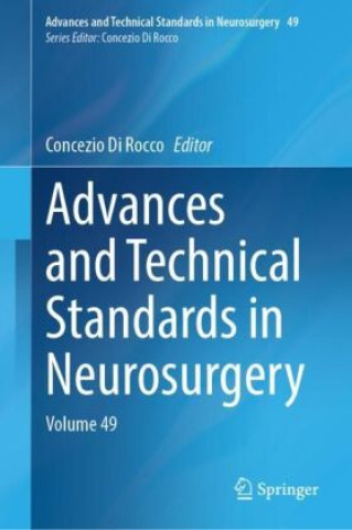Книга Advances and Technical Standards in Neurosurgery Concezio Di Rocco