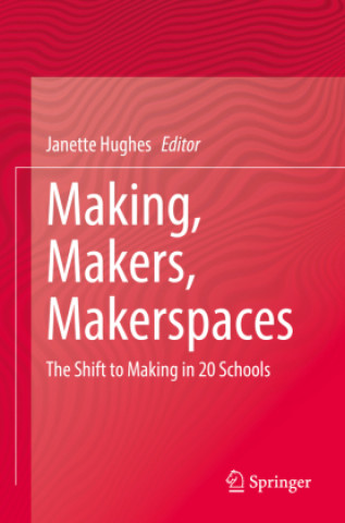 Carte Making, Makers, Makerspaces Janette Hughes