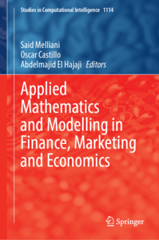 Książka Applied Mathematics and Modelling in Finance, Marketing and Economics Said Melliani