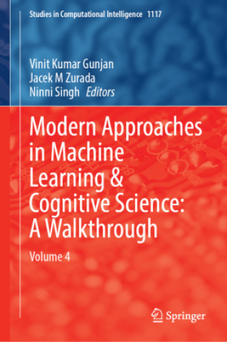 Книга Modern Approaches in Machine Learning & Cognitive Science: A Walkthrough Vinit Kumar Gunjan