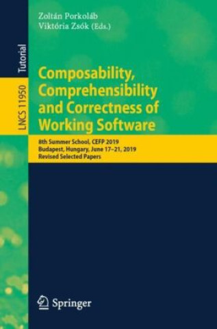Книга Composability, Comprehensibility and Correctness of Working Software Zoltán Porkoláb