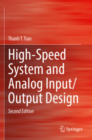 Carte High-Speed System and Analog Input/Output Design Thanh T. Tran