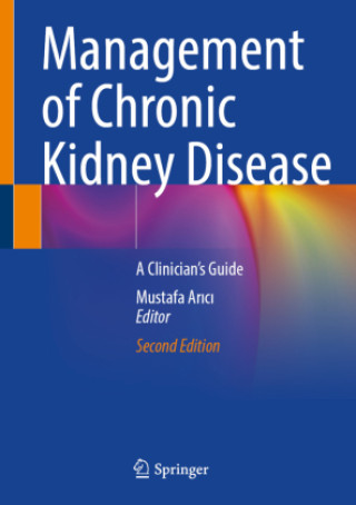 Buch Management of Chronic Kidney Disease Mustafa Arici