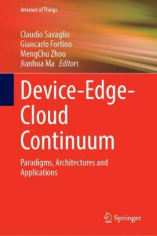 Knjiga Device-Edge-Cloud Continuum Claudio Savaglio
