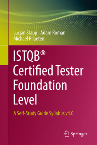 Книга ISTQB® Certified Tester Foundation Level Lucjan Stapp