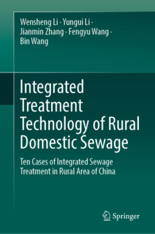 Kniha Integrated Treatment Technology of Rural Domestic Sewage Wensheng Li
