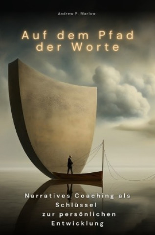Книга Auf dem Pfad der Worte Andrew P. Marlow