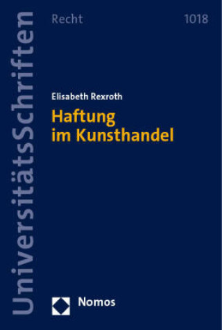 Книга Haftung im Kunsthandel Elisabeth Rexroth