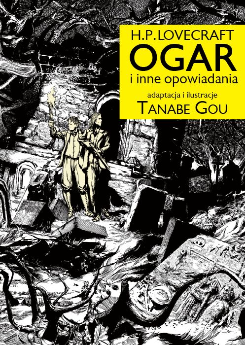 Carte OGAR i inne opowiadania. H.P. Lovecraft Tanabe Gou