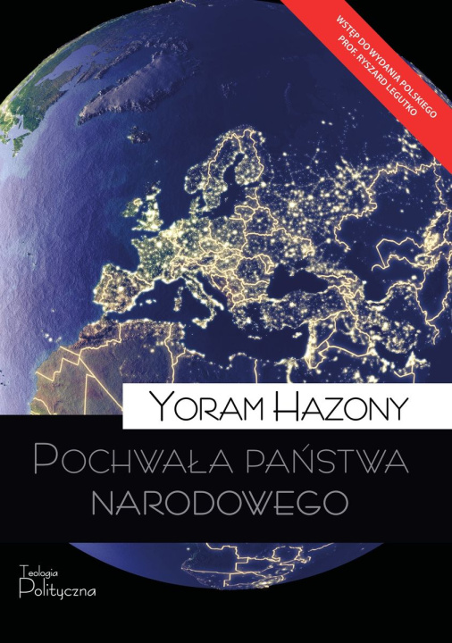 Kniha Pochwała państwa narodowego Yoram Hazony