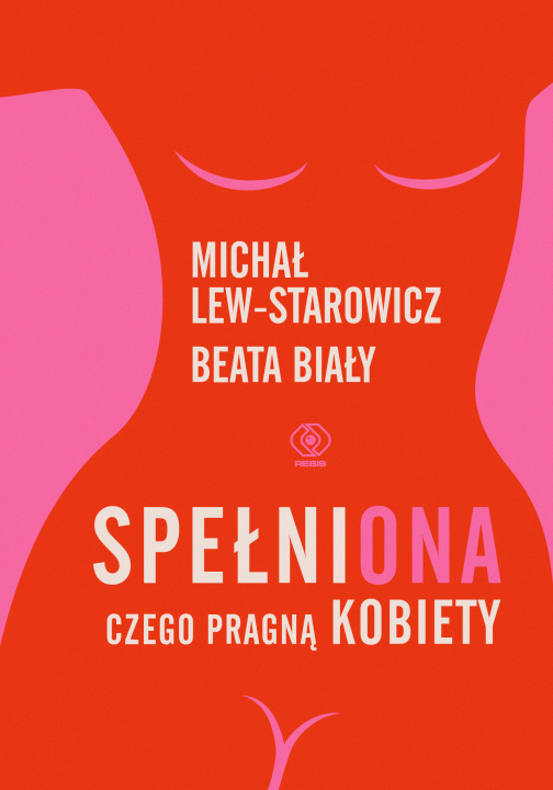 Carte SpełniONA. Czego pragną kobiety Michał Lew-Starowicz