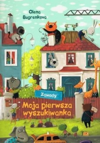 Buch Moja pierwsza wyszukiwanka. Zawody 