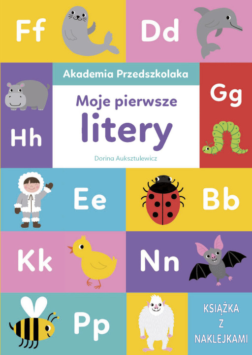 Book Akademia Przedszkolaka. Moje pierwsze litery. Wydawnictwo Olesiejuk Dorina Auksztulewicz