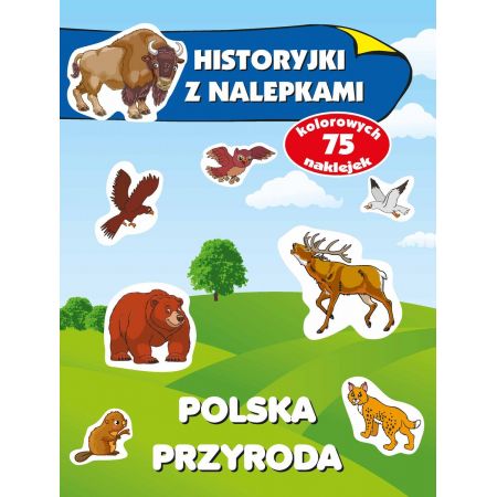 Könyv Historyjki z nalepkami. Polska przyroda 
