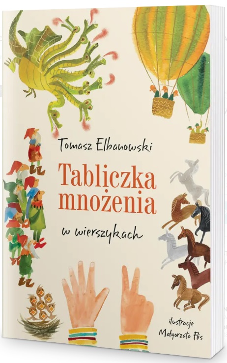 Carte Tabliczka mnożenia w wierszykach Tomasz Elbanowski