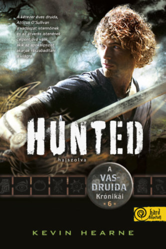 Carte Hunted - Hajszolva Kevin Hearne