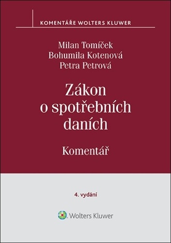 Könyv Zákon o spotřebních daních Komentář Milan Tomíček