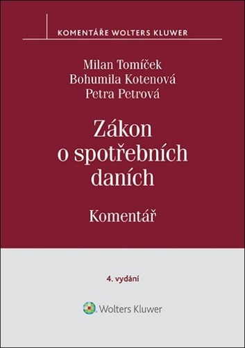 Книга Zákon o spotřebních daních Komentář Milan Tomíček