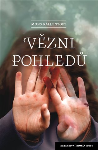Βιβλίο Vězni pohledů Mons Kallentoft