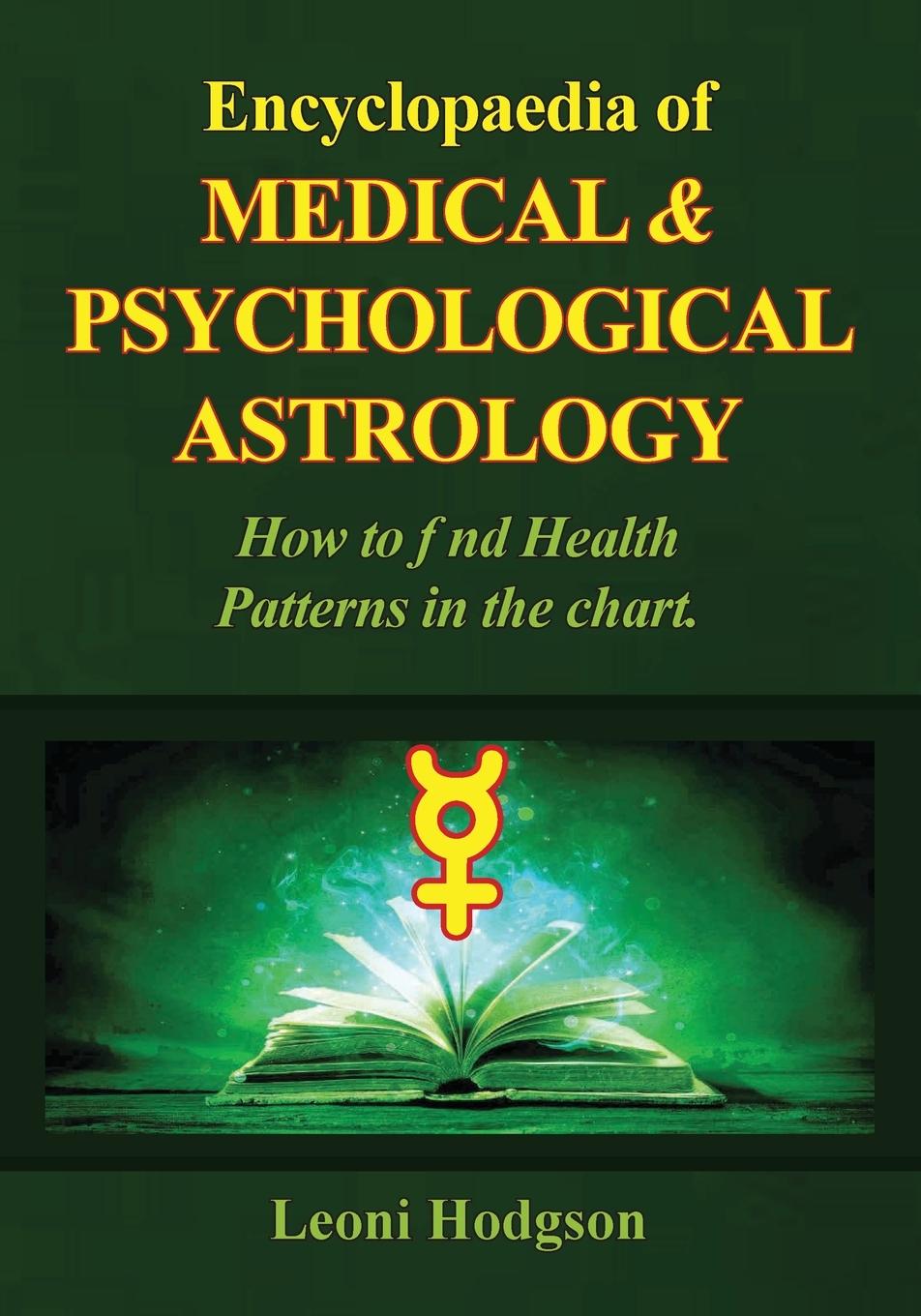 Knjiga Encyclopaedia of Medical & Psychological Astrology 