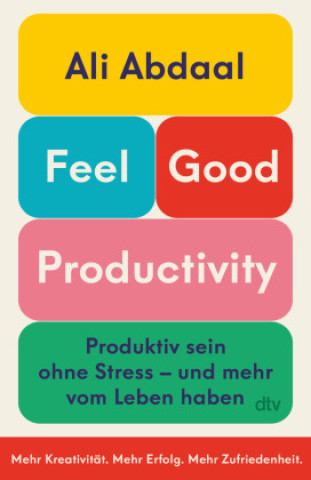 Kniha Feel-Good Productivity Annika Tschöpe