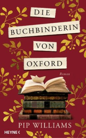 Kniha Die Buchbinderin von Oxford Christiane Burkhardt