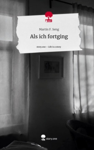 Kniha Als ich fortging. Life is a Story - story.one 